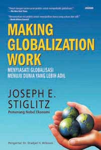 Buku Making Globalization Work… - JOSEPH E… | Mizanstore