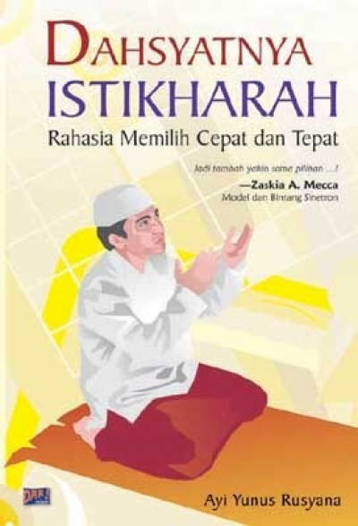 Dahsyatnya Istikharah