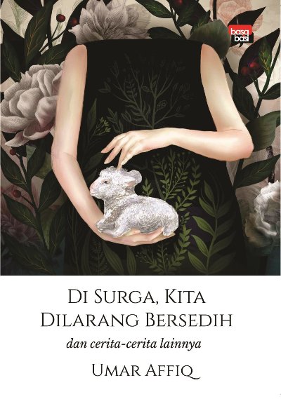 DI SURGA KITA DILARANG BERSEDIH