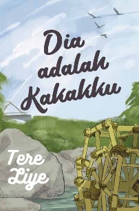 DIA ADALAH KAKAKU [TERE LIYE] (KONSI)