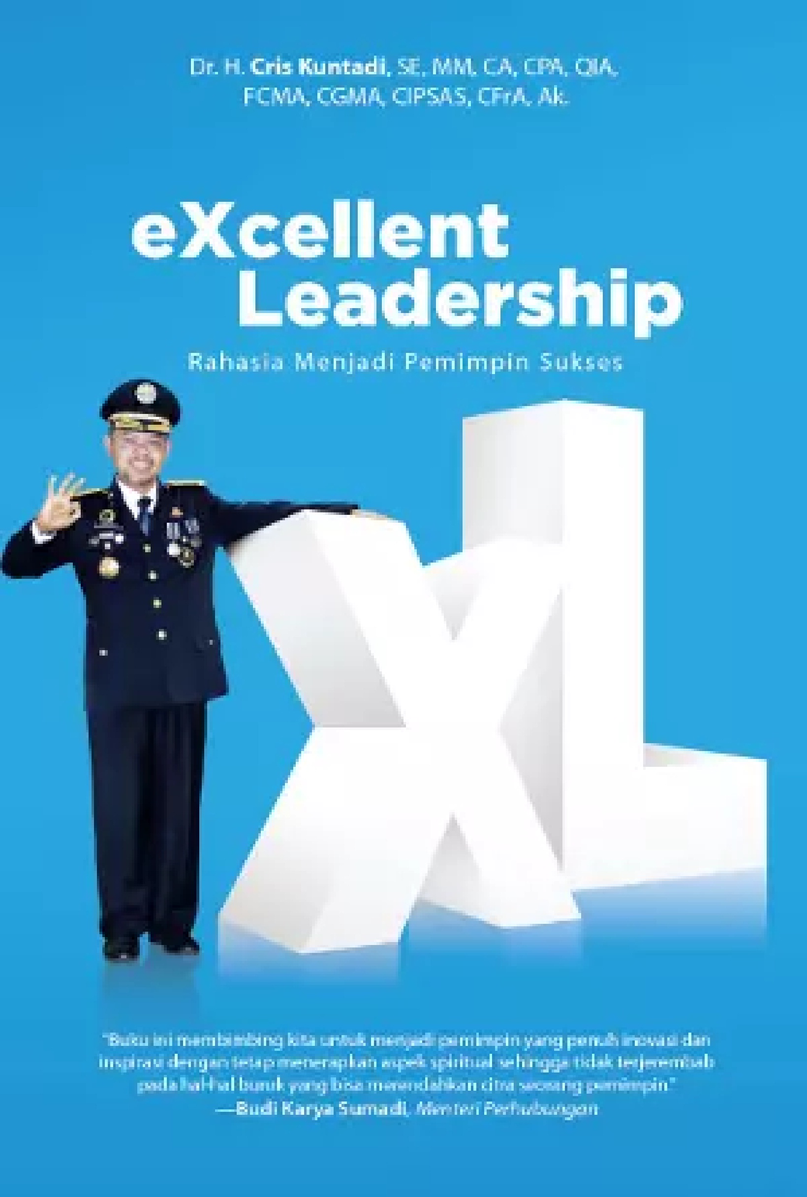 EXCELLENT LEADERSHIP [CRIS KUNTADI]