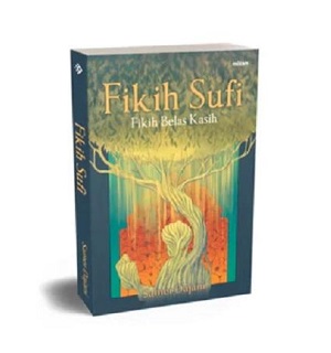 Fikih Sufi: Fikih Belas Kasih