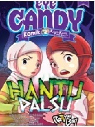 Komik Eye Candy #11 Hantu Palsu