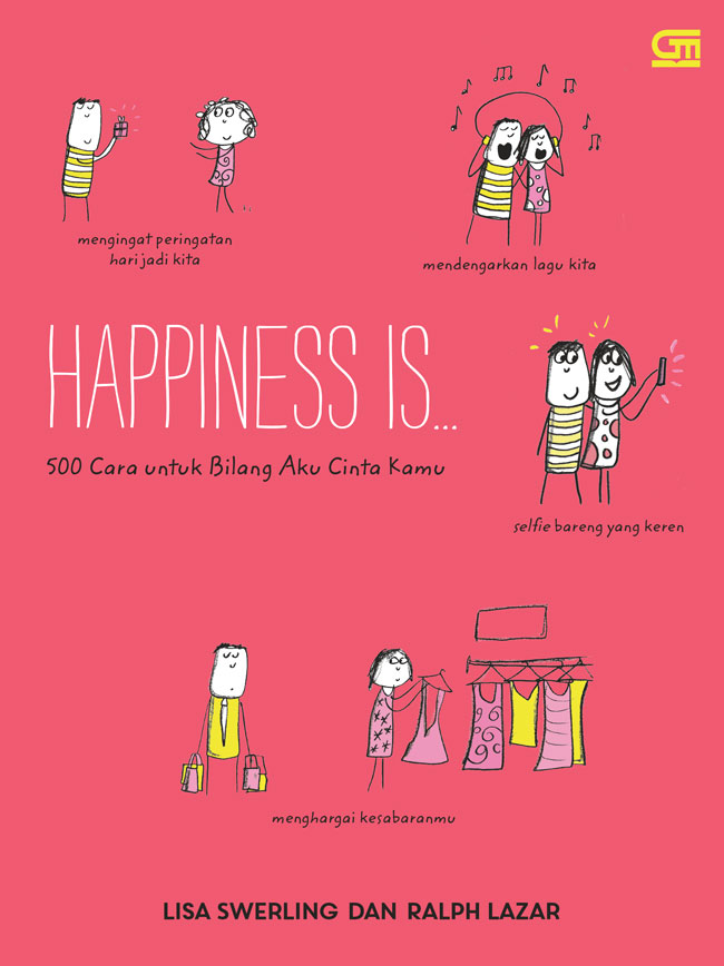 HAPPINESS IS... 500 CARA UNTUK BILANG AKU CINTA KAMU