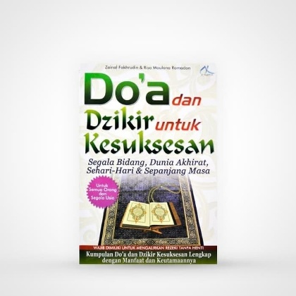 DO'A DAN DZIKIR UNTUK KESUKSESAN