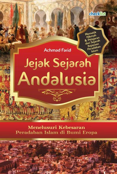 JEJAK SEJARAH ANDALUSIA