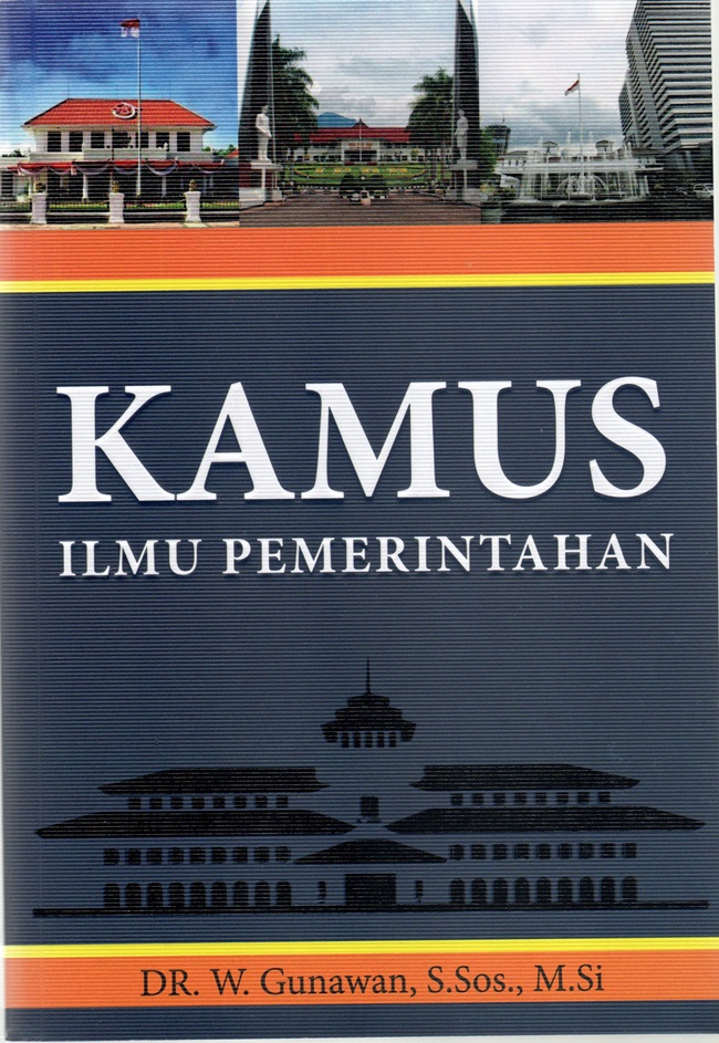 Buku KAMUS ILMU PEMERINTAHAN - W. Gunawan | Mizanstore