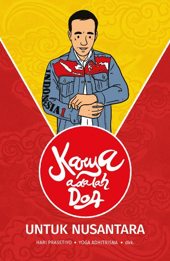 KARYA ADALAH DOA UNTUK NUSANTARA