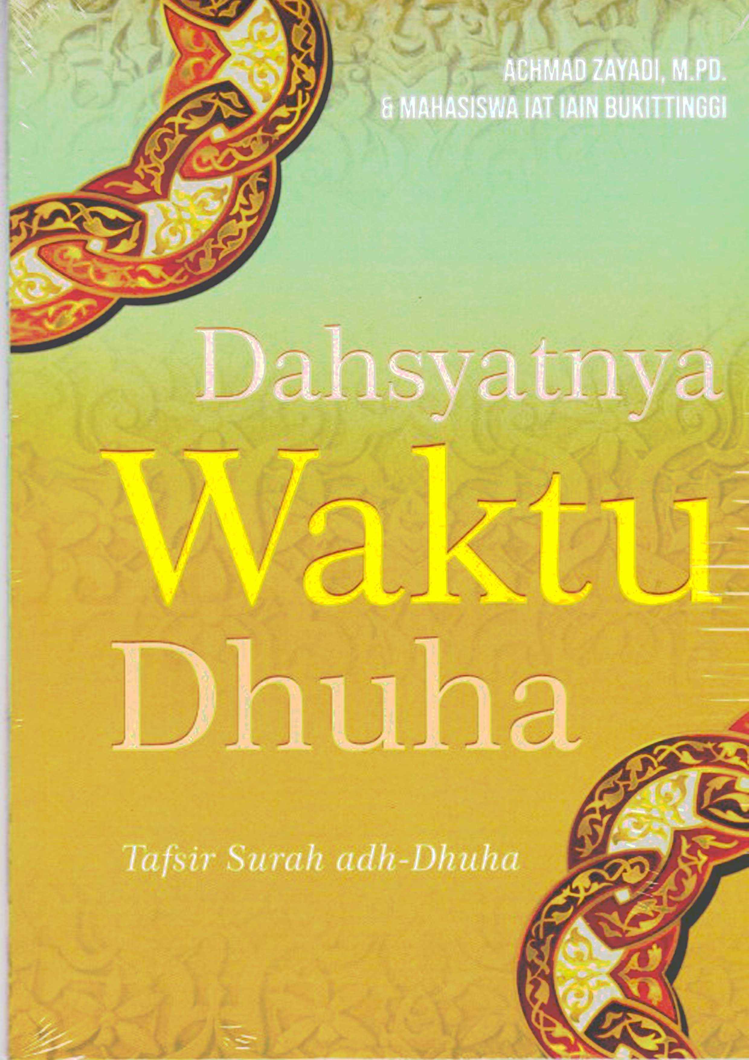 Buku Dahsyatnya Waktu Dhuha Achmad Zayadi … Mizanstore