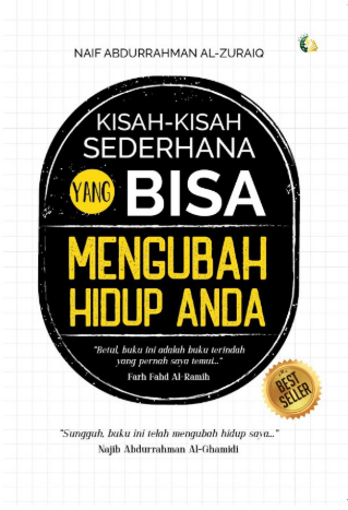 KISAH-KISAH SEDERHANA BISA MENGUBAH HIDUP ANDA