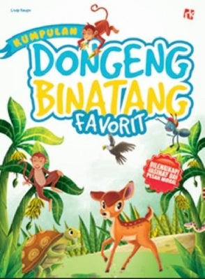 KUMPULAN DONGENG BINATANG FAVORIT