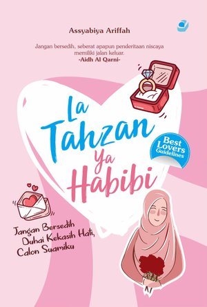 LA TAHZAN YA HABIBI