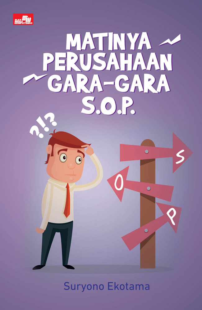 MATINYA PERUSAHAAN GARA-GARA SOP