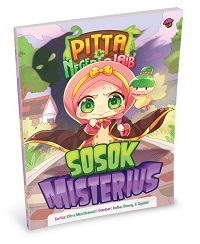 KOMIK PITTA & NEGERI AJAIB.VOL 6: SOSOK MISTERIUS
