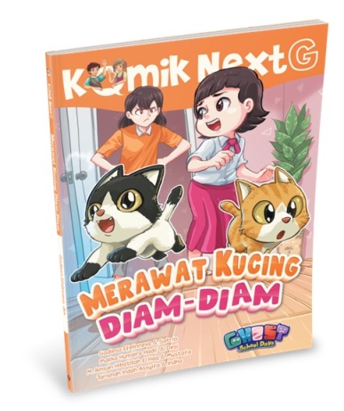 KOMIK NEXT G MERAWAT KUCING DIAM-DIAM