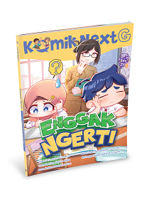 Komik Next G vol. 547: Enggak Ngerti