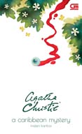 misteri_karibia_a_carribean_mystery_agatha_christie_thumb.jpg MISTERI KARIBIA (A CARRIBEAN MYSTERY) - COVER BARU