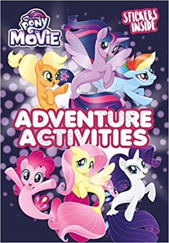 MY LITTLE PONY MOVIE: ACTIVITY BOOK WITH STICKERS