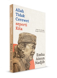Allah Tidak Cerewet seperti Kita (Republish)