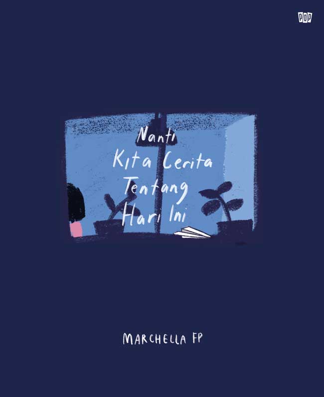 Buku NANTI KITA CERITA…  MARCHELLA FP  Mizanstore