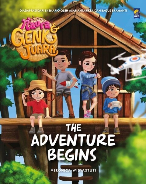 NAURA DAN GENK JUARA: THE ADVENTURE BEGINS [VERONICA WIDYASTUTI]