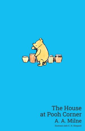 THE HOUSE AT POOH CORNER