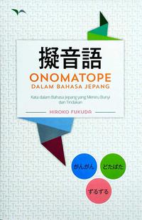 Buku ONOMATOPE DALAM BAHASA… - HIROKO FUKUDA  Mizanstore