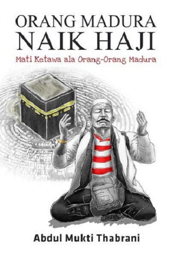 ORANG MADURA NAIK HAJI