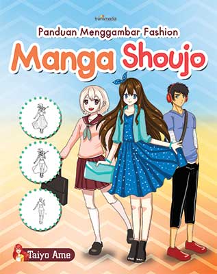 PANDUAN MENGGAMBAR FASHION MANGA SHOUJO