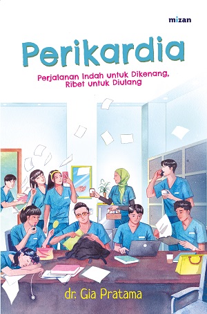 Perikardia: Perjalanan Indah untuk Dikenang, Ribet untuk Diulang ttd + sticker set (Pre Order)