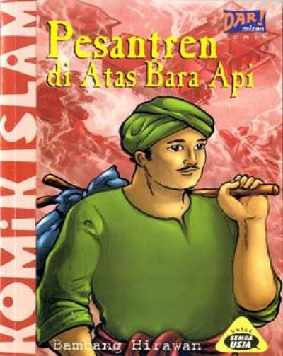 Pesantren di Atas Bara Api (Komik Islam)