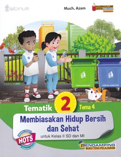 Soal Tematik Kelas 2 Tema 4 Hidup Bersih Dan Sehat Seputar Kelas 0399