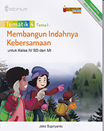 plt_tematik_sd_4_tm_1_121201829_thumb.jpg TEMATIK 4 TEMA 1: MEMBANGUN INDAHNYA KEBERSAMAAN (KELAS IV SD/MI)