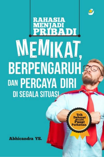 Buku RAHASIA MENJADI PRIBADI… - ABHICANDRA YS. | Mizanstore