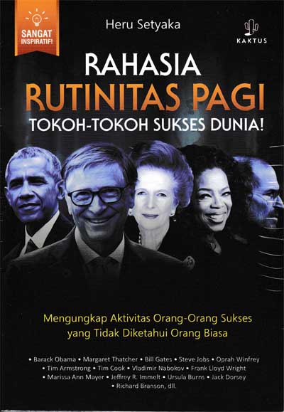 RAHASIA RUTINITAS TOKOH-TOKOH SUKSES DUNIA