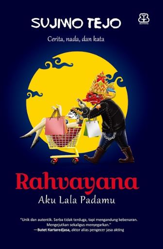 RAHVAYANA #1: AKU LALA PADAMU (REPUBLISH)