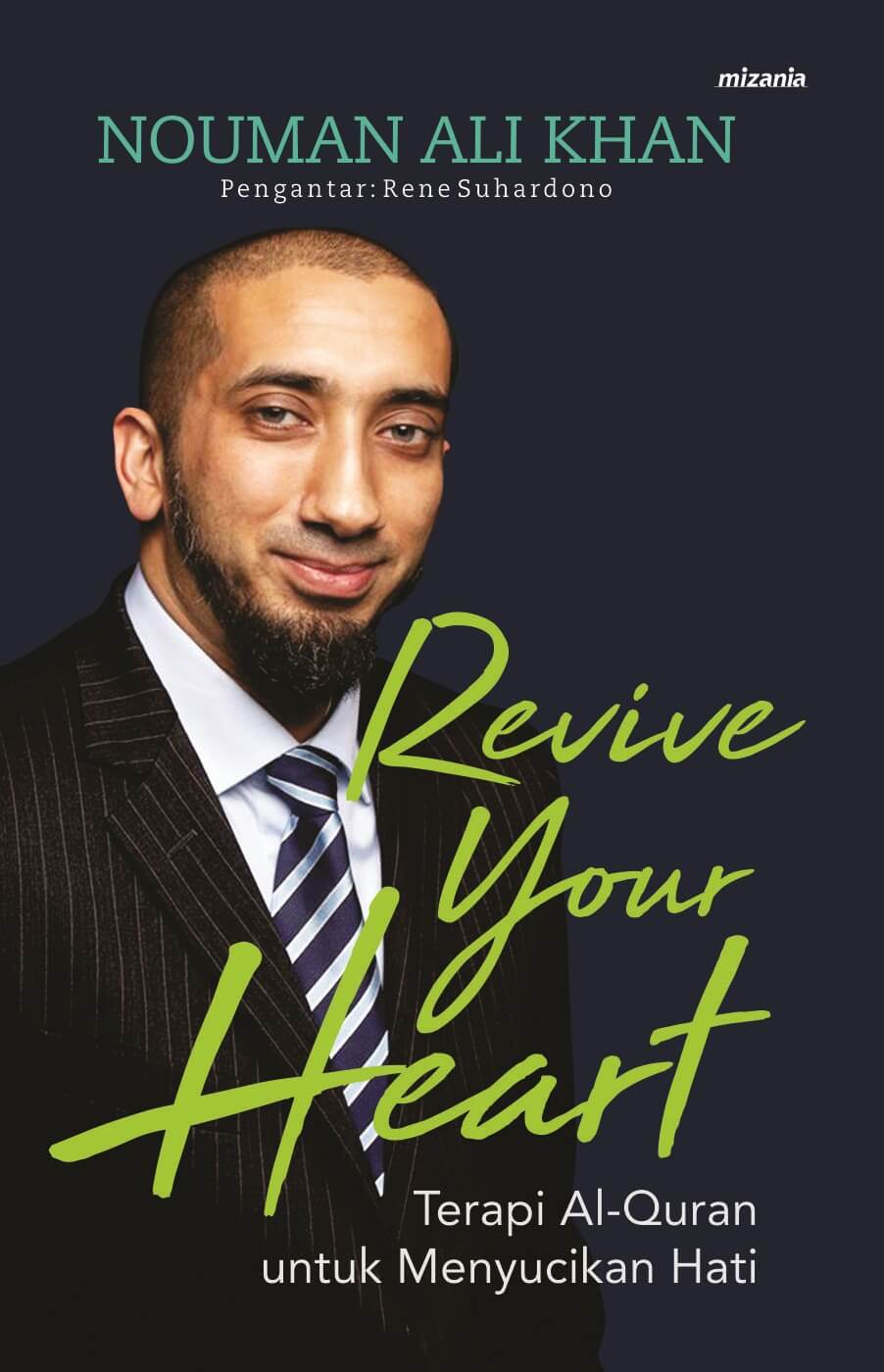 REVIVE YOUR HEART TERAPI AL-QURAN UNTUK MENYUCIKAN HATI