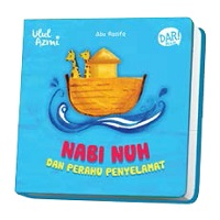 ULUL AZMI.NABI NUH DAN PERAHU PENYELAMAT (BOARDBOOK)