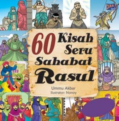 60 Kisah Seru Sahabat Rasul for Kids