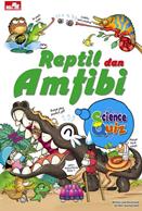 SCIENCE QUIZ: REPTIL DAN AMFIBI