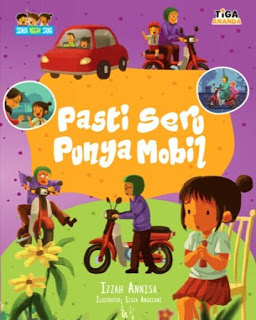 SEMUA NGGAK SAMA: PASTI SERU JIKA PUNYA MOBIL