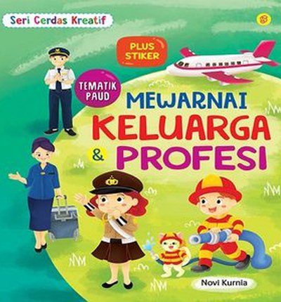 SERI CERDAS KREATIF MEWARNAI KELUARGA  DAN  PROFESI