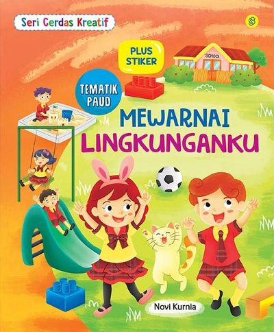 SERI CERDAS KREATIF MEWARNAI LINGKUNGANKU