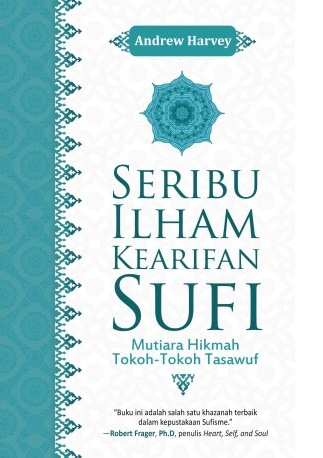 SERIBU ILHAM KEARIFAN SUFI