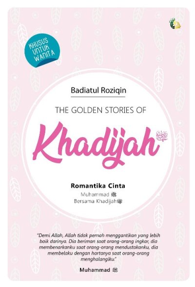THE GOLDEN STORIES OF KHADIJAH