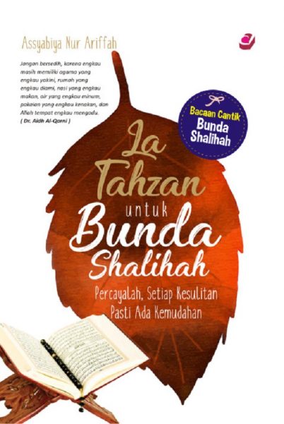 LA TAHZAN UNTUK BUNDA SHALIHAH