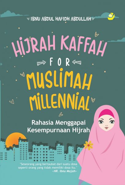 Buku HIJRAH KAFFAH FOR… - Ibnu Abdul… | Mizanstore