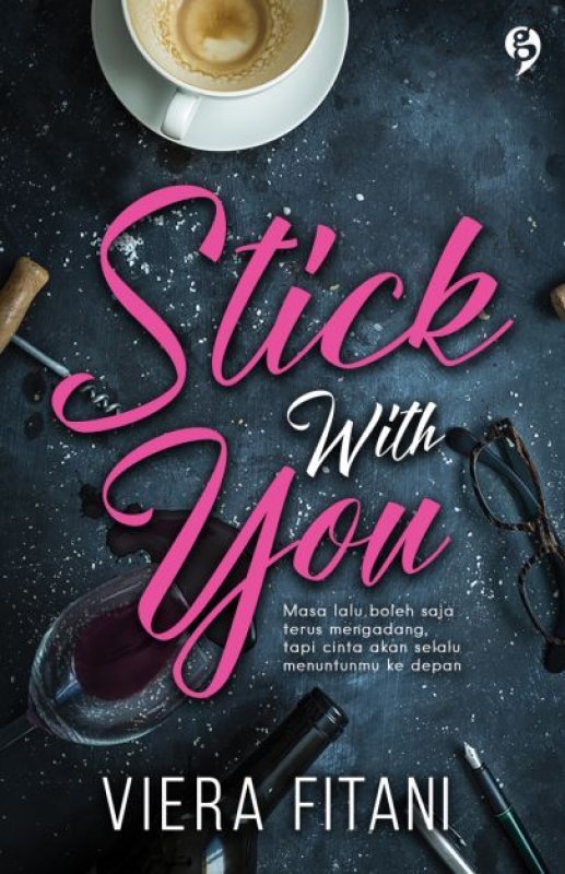 STICK WITH YOU