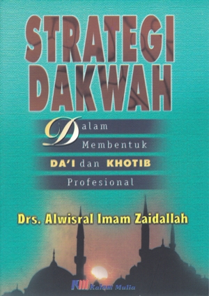 Buku STRATEGI DAKWAH DLM… - Drs. ALWISRAL… | Mizanstore