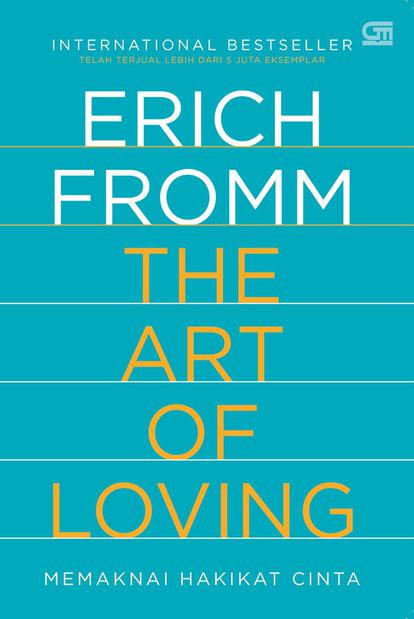 Jual Buku The Art of Loving Karya Erich Fromm